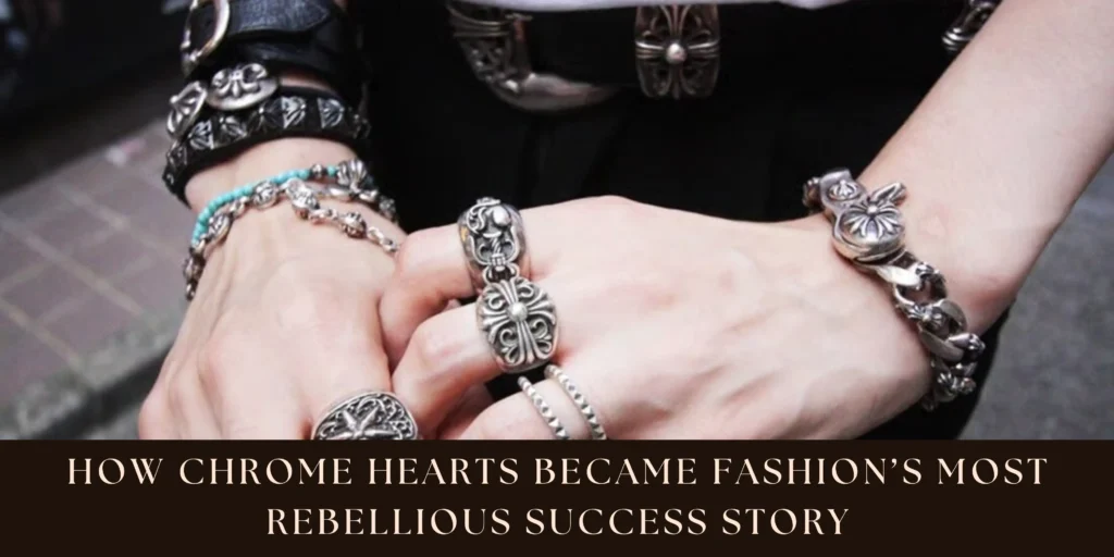 How Chrome Hearts Became Fashion’s Most Rebellious Success Story